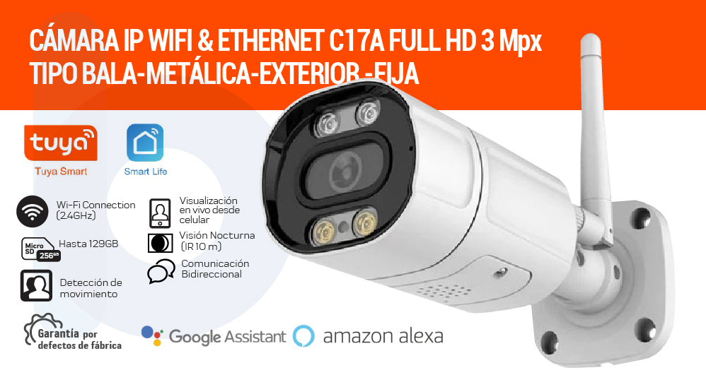 CAMARA C17A 3MPX FIJA EXTERIOR TUYA SMART WIFI Y ETHERNET